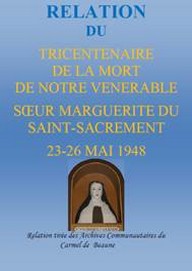  Tricentenaire de la mort de notre Vénérable soeur Marguerite du Saint-Sacrement 